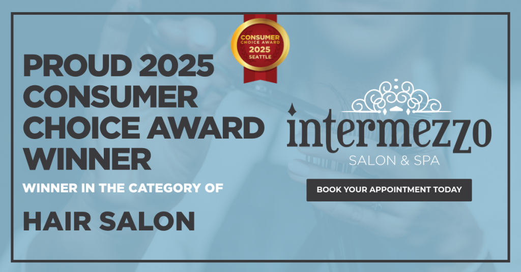 Intermezzo Salon & Spa is the Proud 2025 Consumer Choice Award Winner in the Hair Salon category
